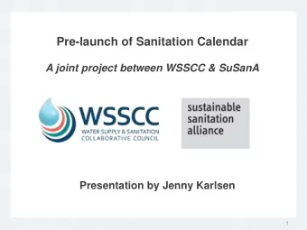 Pre-launch of Sanitation Calendar  A joint project between WSSCC &amp; SuSanA  Presentation by
