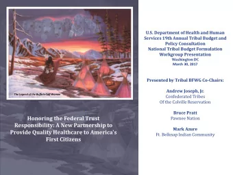 Honoring the Federal Trust  Pawnee Nation  Responsibility: A New Partnership to  Mark Azure