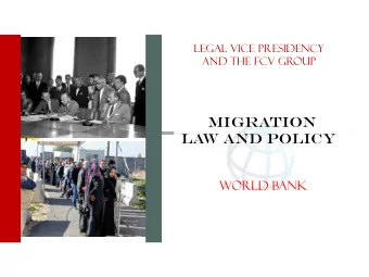 La  w and Policy  World Bank  In 2013, LEG has formulated a six-  part interim guidance test to