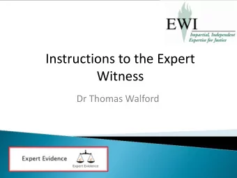 Witness  Dr Thomas Walford  Speaker  Dr Thomas Walford  Governor of the EWI and Chief Executive of