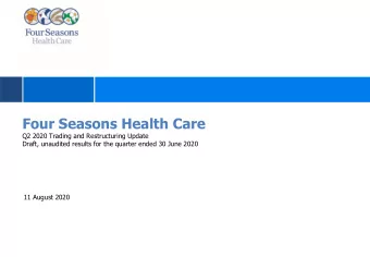 Four Seasons Health Care  Q2 2020 Trading and Restructuring Update  Draft, unaudited results for