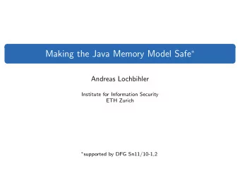 The need for a formal model of Java  Safety guarantees of Java  definedness  type safety