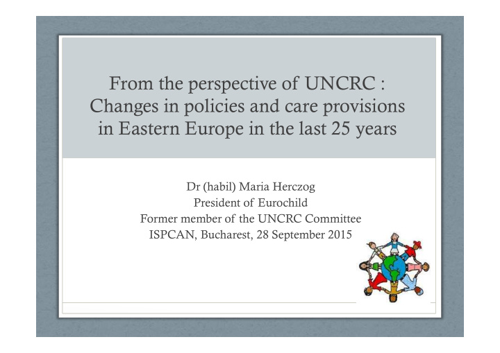 from the perspective of uncrc changes in policies and