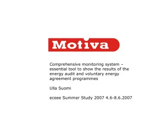 Comprehensive monitoring system   essential tool to show the results of the  energy audit and