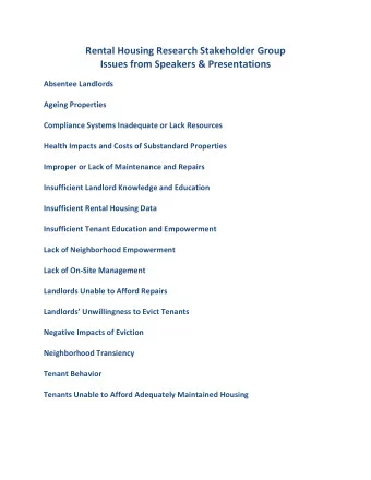 Rental Housing Research Stakeholder Group Issues from Speakers &amp; Presentations Absentee