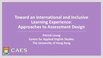 Toward an International and Inclusive  Learning Experience:  Approaches to Assessment Design
