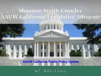 AAUW California Legislative Advocate  AAUW California Public Policy Update  Public Policy Committee