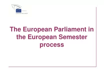 the European Semester  process  EMU and the role of the EP    Political debate: Priorities of