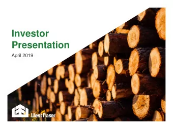Investor  Presentation  April 2019  2 General: This presentation and comments associated with it
