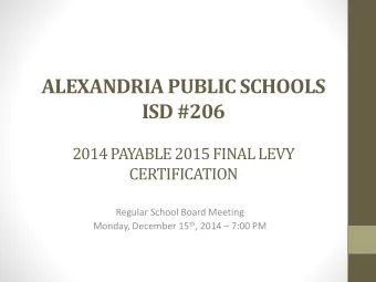 ALEXANDRIA PUBLIC SCHOOLS  ISD #206  2014 PAYABLE 2015 FINAL LEVY  CERTIFICATION  Regular School