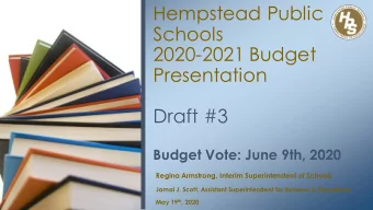 2020-2021 Budget  Presentation  Draft #3  Budget Vote: June 9th, 2020  Regina Armstrong, Interim