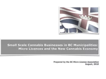 Small Scale Cannabis Businesses in BC Municipalities: Micro Licences and the New Cannabis Economy