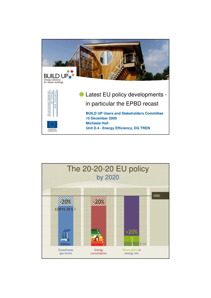latest eu policy developments in particular the epbd