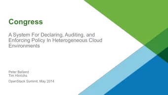 Congress  A System For Declaring, Auditing, and  Enforcing Policy In Heterogeneous Cloud