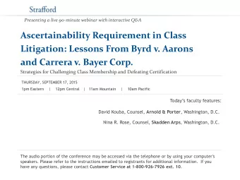 Presenting a live 90-minute webinar with interactive Q&amp;A  Ascertainability Requirement in Class