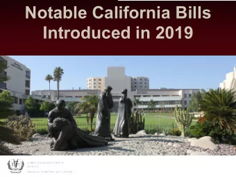 Notable California Bills  Introduced in 2019  Balance Billing occurs when:  Patient is