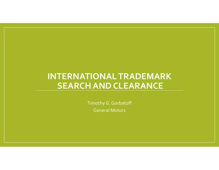 international trademark search and clearance