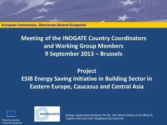 Meeting of the INOGATE Country Coordinators  and Working Group Members 9 September 2013