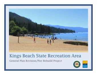 Kings Beach State Recreation Area  General Plan Revision/Pier Rebuild Project  Kings Beach SRA