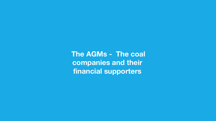 the agms the coal companies and their financial