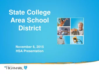Area School  District  November 6, 2015  HSA Presentation  MANAGING YOUR  SPENDING ACCOUNTS  2  Log