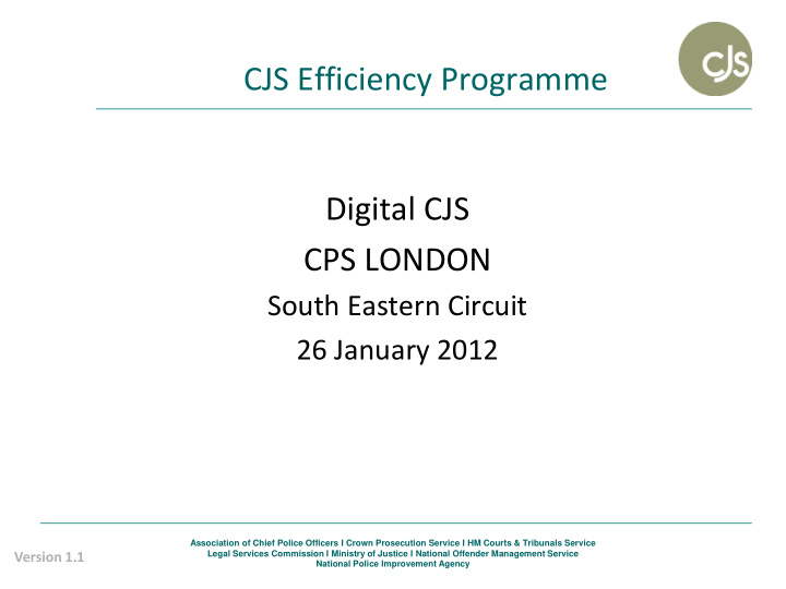 cjs efficiency programme digital cjs cps london