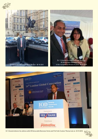 Dr. V. Aravind received by British Minister  Rt Honourable Baroness Verma  in the reception at