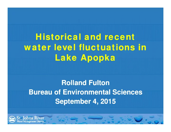 historical and recent historical and recent w ater level