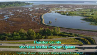 Thurston County  Shoreline Master Program Update  November 30, 2017  Community Stakeholder Group