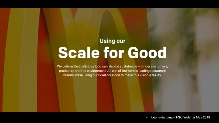 leonardo lima fsc webinar may 2018 using using our scale