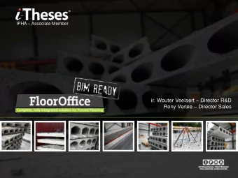 ir. Wouter Veelaert  Director R&amp;D Rony Verlee  Director Sales  Founded in 1990 Focus on