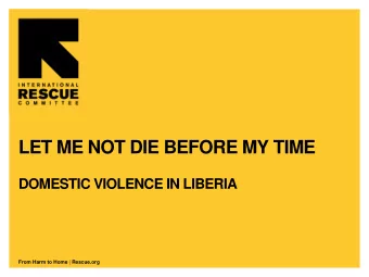 LET ME NOT DIE BEFORE MY TIME  DOMESTIC VIOLENCE IN LIBERIA From Harm to Home | Rescue.org  Liberia