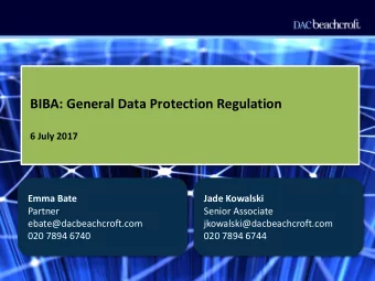 Emma Bate  Jade Kowalski  Partner  Senior Associate  ebate@dacbeachcroft.com