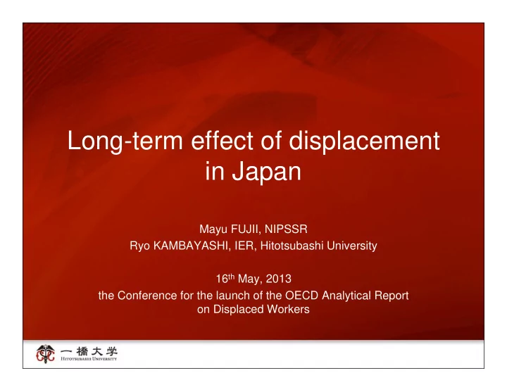long term effect of displacement in japan in japan