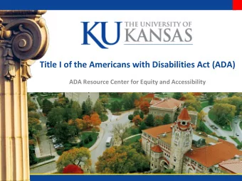 Title I of the Americans with Disabilities Act (ADA)  ADA Resource Center for Equity and