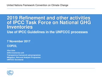 Inventories  Use of IPCC Guidelines in the UNFCCC processes  7 November 2017  COP23,  Vitor Gis