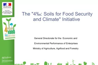 The &quot;4: Soils for Food Security  and Climate&quot; Initiative  General Directorate for the