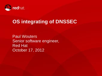 Red Hat Development Model  Community driven  foster relationships with upstream  Fedora