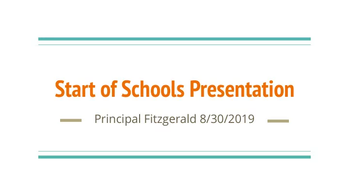 start of schools presentation
