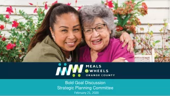 Bold Goal Discussion  Strategic Planning Committee  February 21, 2020  OUR CORE VALUES  We believe