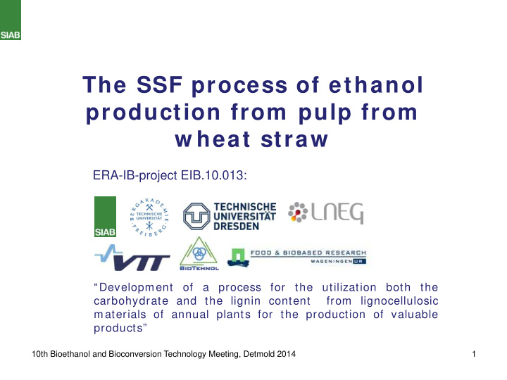 the ssf process of ethanol production from pulp from w