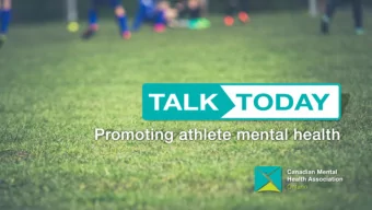 Purpose  Introduce Canadian Mental Health  Associations (CMHA) Talk Today  Program  Show