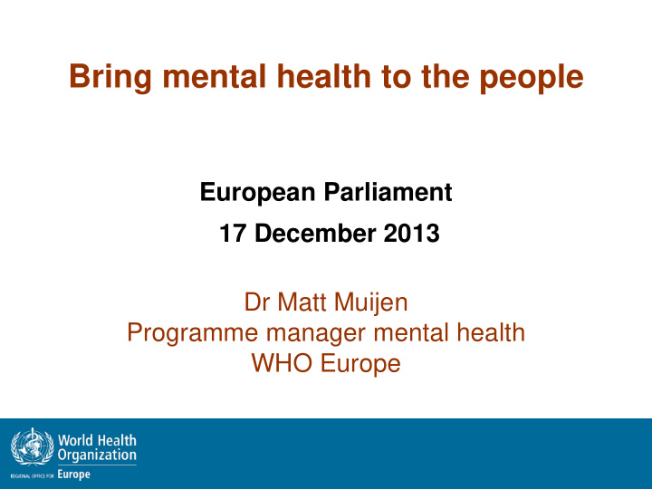 bring mental health to the people european parliament 17