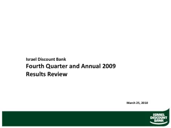 Fourth Quarter and Annual 2009  Results Review  March 25, 2010  Disclaimer    This document has