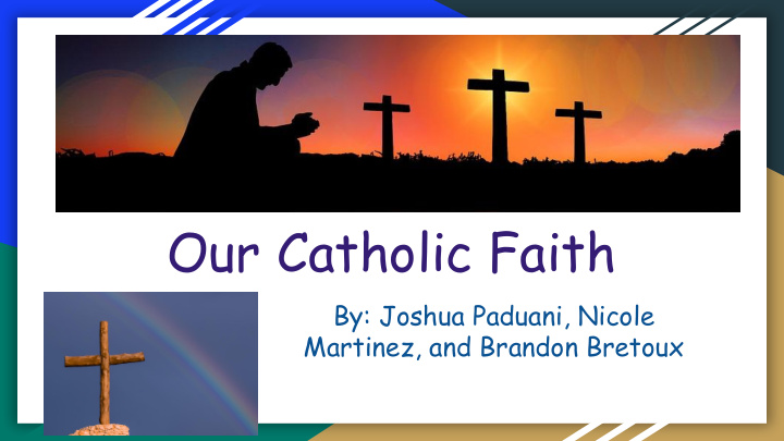 our catholic faith