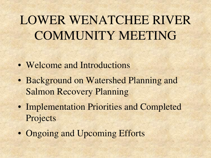 lower wenatchee river community meeting