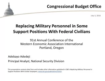 Congressional Budget Office July 3, 2016 Replacing Military Personnel in Some Support Positions