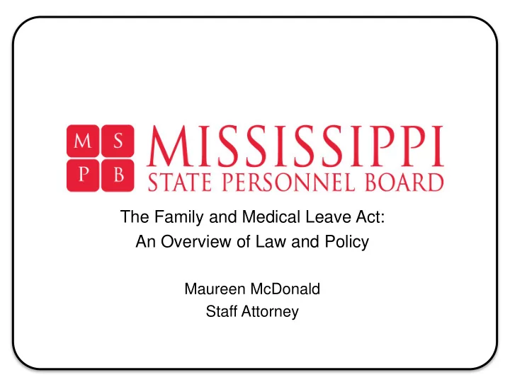 the family and medical leave act an overview of law and
