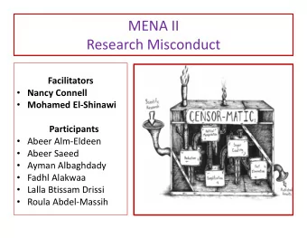MENA II Research Misconduct  Facilitators  Nancy Connell  Mohamed El  Shinawi