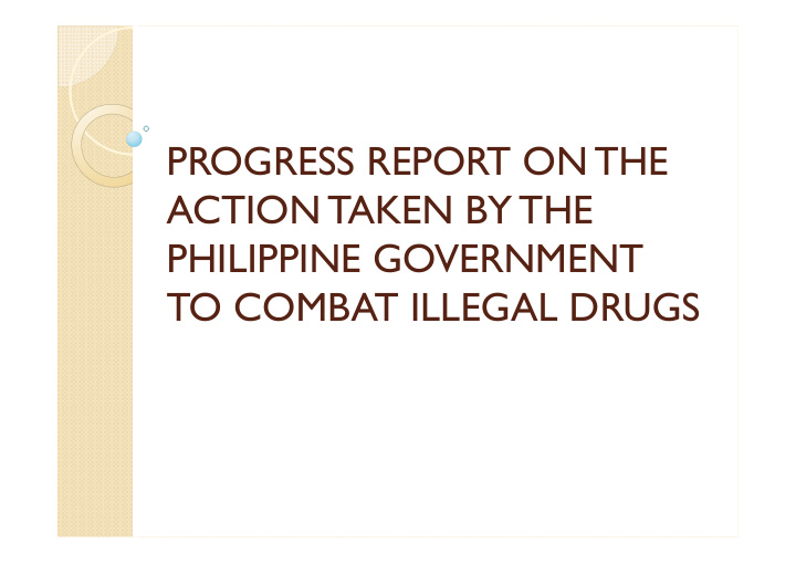 progress report on the action taken by the philippine